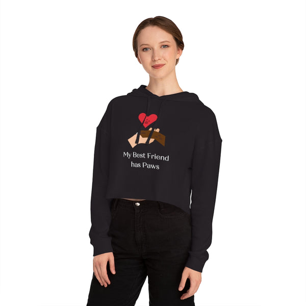 My Best Friend Has Paws - Cropped Hooded Sweatshirt