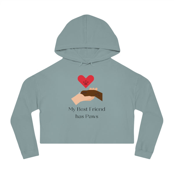 My Best Friend Has Paws - Cropped Hooded Sweatshirt