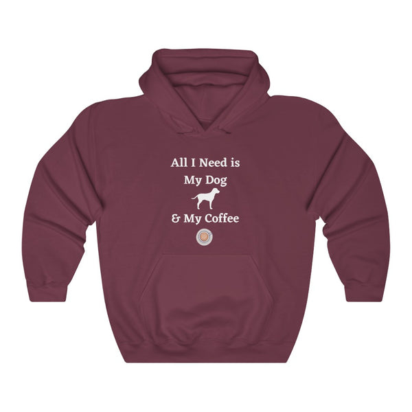 All I Need is My Coffee and My Dog - Unisex Hoodie