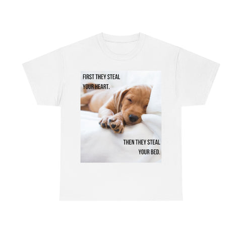 Frist They Steel Thier Hearts - Unisex T-Shirt