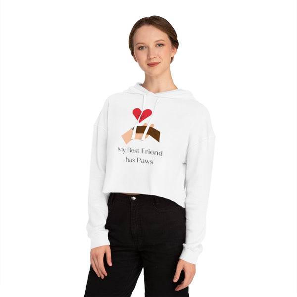 My Best Friend Has Paws - Cropped Hooded Sweatshirt