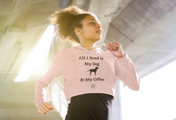 All I Need is My Coffee & My Dog - Cropped Hooded Sweatshirt